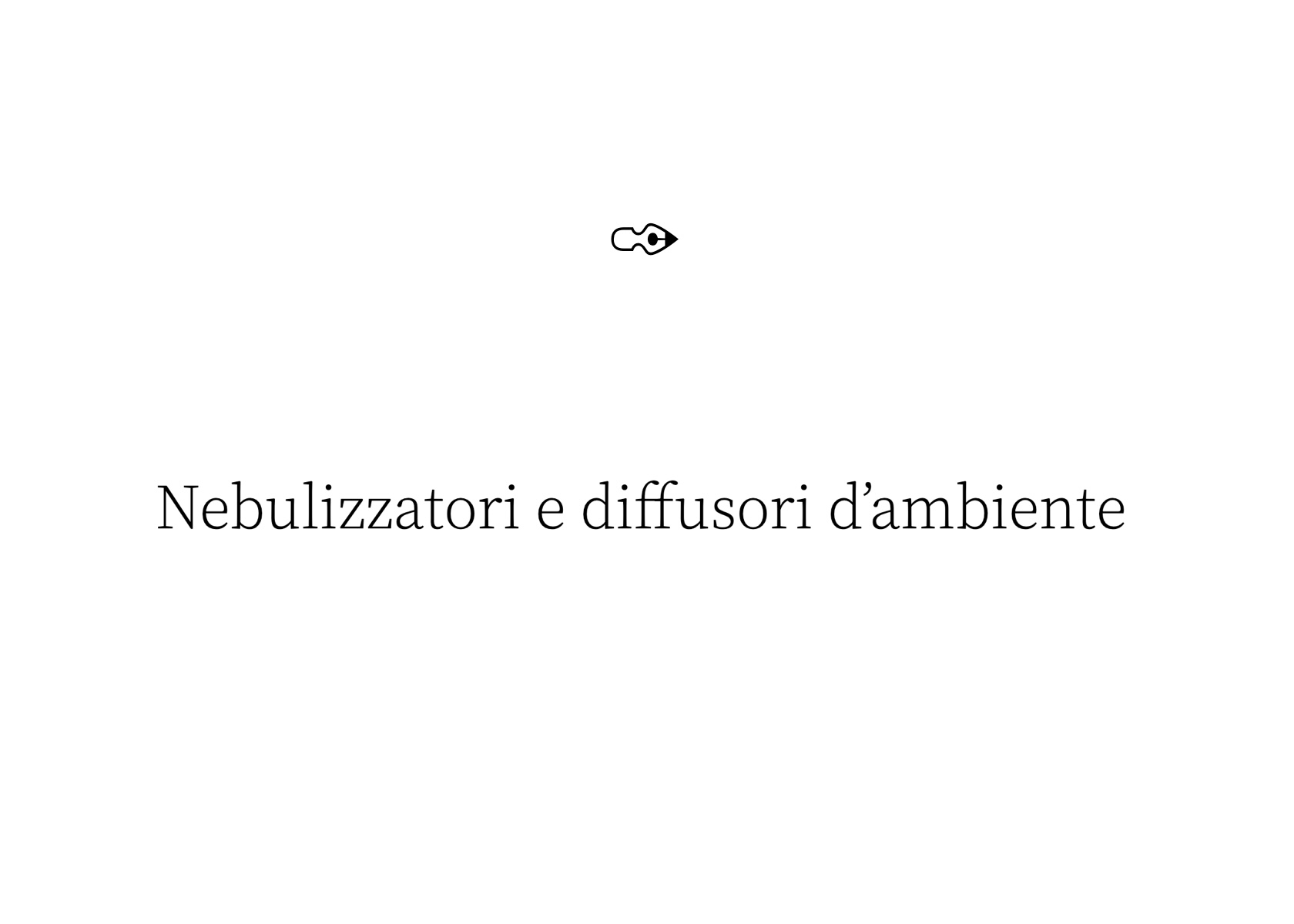 Nebulizzatori e diffusori d’ambiente